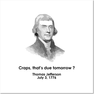 Funny Thomas Jefferson Independence Day USA History Posters and Art